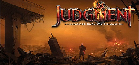 Judgment: Apocalypse Survival Simulation