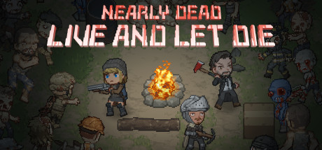Nearly Dead – Live and Let Die